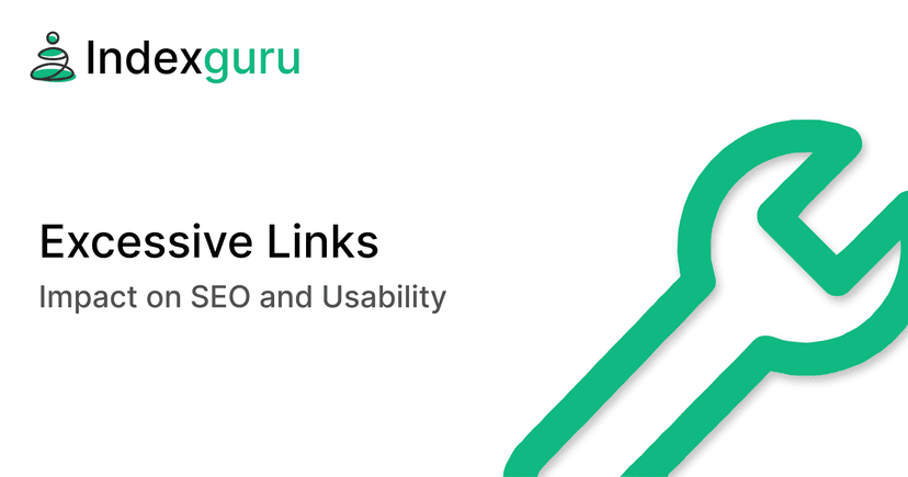 Excessive Links: Impact on SEO and Usability