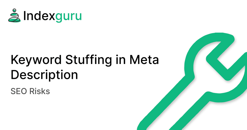 Keyword Stuffing in Meta Descriptions: SEO Risks and Best Practices