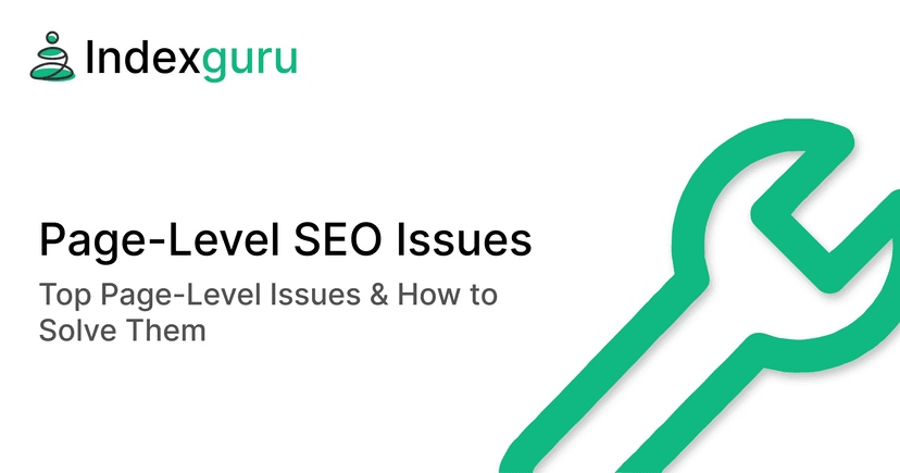 Comprehensive Guide to Page-Level SEO Issues
